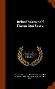 Ireland's Crown of Thorns and Roses
