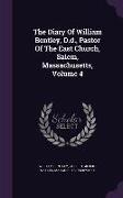 The Diary Of William Bentley, D.d., Pastor Of The East Church, Salem, Massachusetts, Volume 4