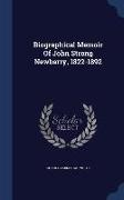 Biographical Memoir of John Strong Newberry, 1822-1892