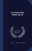 Six Poems After Heine, Op. 31