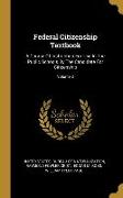 Federal Citizenship Textbook: A Course Of Instruction For Use In The Public Schools By The Candidate For Citizenship, Volume 3