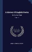 A History Of English Poetry: By W.j. Courthope, Volume 1