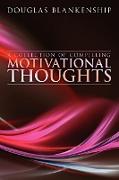 A Collection of Compelling Motivational Thoughts