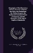 Biography of the Illustrious Citizen, General Lafayette, the Hero, the Statesman, the Philanthropist, the Early and Constant Friend of America, and th