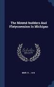 The Mound-builders And Platycnemism In Michigan