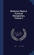 Reference-Book of Practical Therapeutics, Volume 2