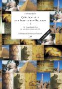 Quellentexte zur ägyptischen Religion I: Die Tempelinschriften der griechisch-römischen Zeit