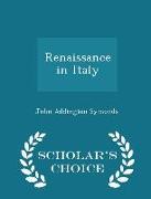 Renaissance in Italy - Scholar's Choice Edition