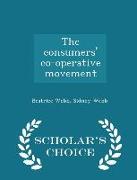 The Consumers' Co-Operative Movement - Scholar's Choice Edition