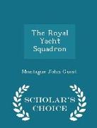 The Royal Yacht Squadron - Scholar's Choice Edition