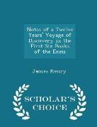 Notes of a Twelve Years' Voyage of Discovery in the First Six Books of the Eneis - Scholar's Choice Edition