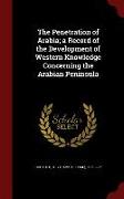 The Penetration of Arabia, a Record of the Development of Western Knowledge Concerning the Arabian Peninsula