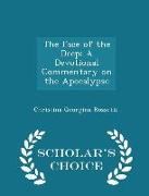 The Face of the Deep: A Devotional Commentary on the Apocalypse - Scholar's Choice Edition