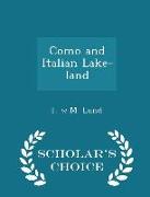Como and Italian Lake-Land - Scholar's Choice Edition