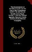 The Assassination of President Lincoln and the Trial of the Conspirators David E. Herold, Mary E. Surratt, Lewis Payne, George A. Atzerodt, Edward Spa