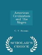 American Civilization and the Negro - Scholar's Choice Edition