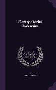 Slavery a Divine Institution