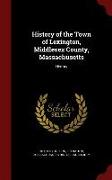 History of the Town of Lexington, Middlesex County, Massachusetts: History