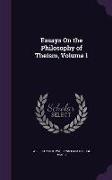 Essays On the Philosophy of Theism, Volume 1