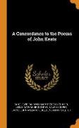 A Concordance to the Poems of John Keats