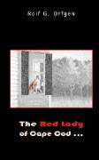 The Red Lady of Cape Cod