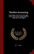 The New Accounting: Bookkeeping Without Books of Original Entry by the Use of a Natural System of Double Entry Bookkeeping