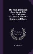 The Revd. [Reverend] John Stuart, D.D., U.E.L., of Kingston, U.C. and his Family, a Genealogical Study