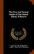 The First and Second Banks of the United States, Volume 4