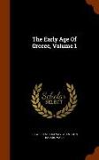 The Early Age of Greece, Volume 1