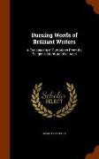 Burning Words of Brilliant Writers: A Cyclopaedia of Quotations from the Religious Literature of All Ages