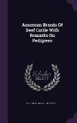 American Breeds of Beef Cattle with Remarks on Pedigrees