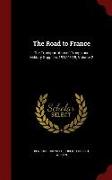 The Road to France: The Transportation of Troops and Military Supplies, 1917-1918, Volume 2