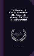 The Chouans, A Passion in the Desert, The Gondreville Mystery, The Muse of the Department