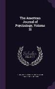 The American Journal of Psychology, Volume 21