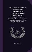 The Law of Operations Preliminary to Construction in Engineering and Architecture: Rights in Real Property, Boundaries, Easements, and Franchises: For