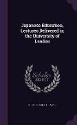 Japanese Education, Lectures Delivered in the University of London