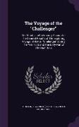 The Voyage of the Challenger: The Atlantic: A Preliminary Account of the General Results of the Exploring Voyage of H.M.S. Challenger During the Yea