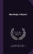 Mycologia, Volume 1