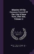 Minutes of the Common Council of the City of New York, 1784-1831, Volume 11