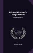 Life And Writings Of Joseph Mazzini: Critical And Literary