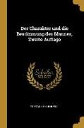 Der Charakter und die Bestimmung des Mannes, Zweite Auflage