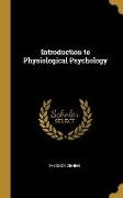 Introduction to Physiological Psychology