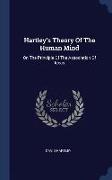 Hartley's Theory of the Human Mind: On the Principle of the Association of Ideas