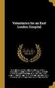 Voluntaries for an East London Hospital