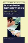 Outcomes-Focused Learning Environments: Determinants and Effects