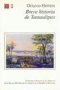 Breve Historia de Tamaulipas