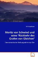 Moritz von Schwind und seine "Rückkehr des Grafen von Gleichen"
