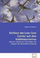 Einfluss der Low Cost Carrier auf den Städtetourismus