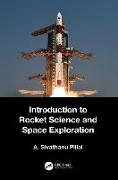 Introduction to Rocket Science and Space Exploration