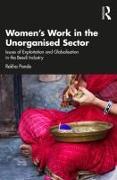 Women's Work in the Unorganized Sector
